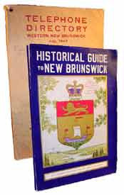 New Brunswick in the 1940's - a compilation of a telephone directory and an historical guide