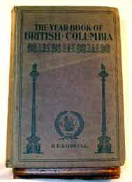 Year Book of British Columbia - 1903 (Edited by: R. Edward Gosnell)