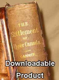History of the Settlement of Upper Canada (Ontario) - 1869. By William Canniff (by Download).