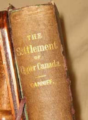 History of the Settlement of Upper Canada (Ontario) - 1869. By William Canniff.