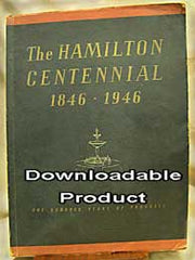 Hamilton Centennial 1846 - 1946 (by Download)