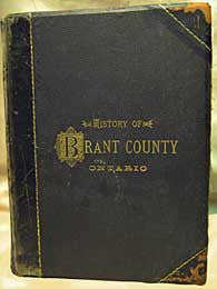 The History of the County of Brant, Ontario -1883