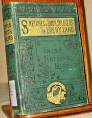Image unavailable: Sketches of Irish Soldiers in Every Land - 1881