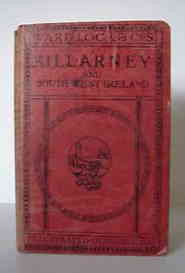 Ward & Lock, A Pictorial and Descriptive Guide to Killarney, the Kerry Coast, Glengariff, Cork and the South West of Ireland.
