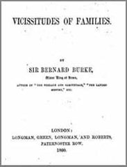 Image unavailable: Sir Bernard Burke, Vicissitudes of Families, 1860