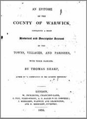 Image unavailable: Thomas Sharp, An Epitome of the County of Warwick containing a brief historical and descriptive account of the towns villages and parishes with their hamlets, 1835