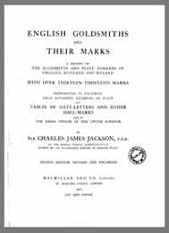 English Goldsmiths and their Marks, 2nd ed., 1921