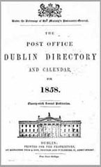 The Post Office Dublin Directory and Calendar for 1858