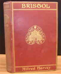 Image unavailable: Harvey's Bristol: A Historical and Topographical Account of the City (1906)