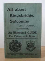 Image unavailable: Rev. William Thos. Adey, All About Kingsbridge and Salcombe, A New and Practical Illustrated Guide for the Use of Visitors, 1903